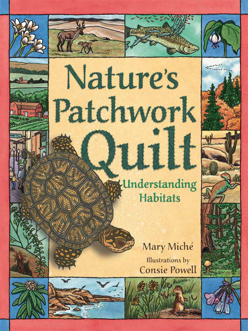 Title details for Nature's Patchwork Quilt by Mary Miche - Available